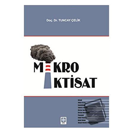 Mikro İktisat / Ekin Basım Yayın / Tuncay Çelik