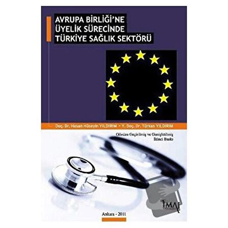 Avrupa Birliği’ne Üyelik Sürecinde Türkiye Sağlık Sektörü