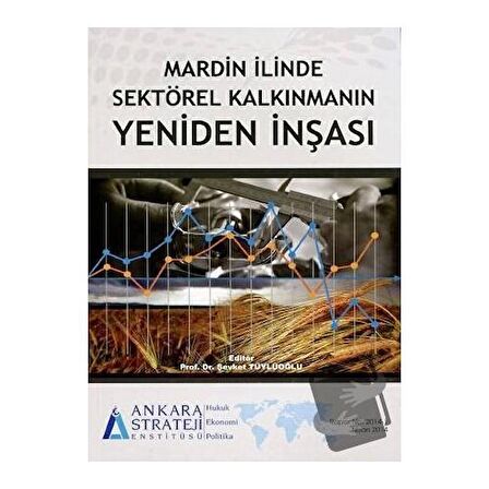 Mardin İlinde Sektörel Kalkınmanın Yeniden İnşası