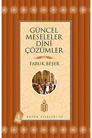 Güncel Meseleler Dini Çözümler