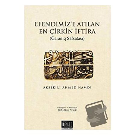 Efendimiz'e Atılan En Çirkin İftira