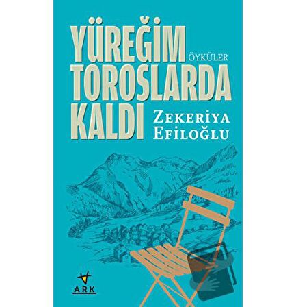 Yüreğim Toroslarda Kaldı