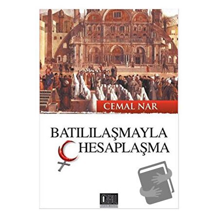 Batılılaşmayla Hesaplaşma