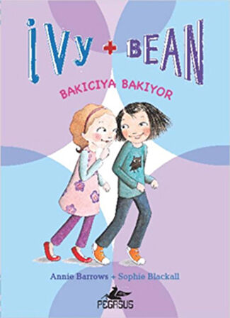 Bakıcıya Bakıyor - Ivy + Bean 4