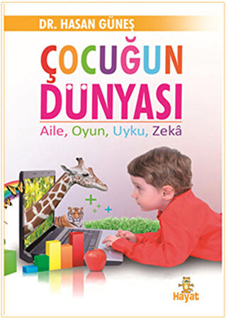 Çocuğun Dünyası  Aile, Oyun, Uyku, Zeka