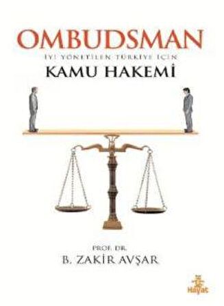 Ombudsman - İyi Yönetilen Türkiye İçin Kamu Hakemi