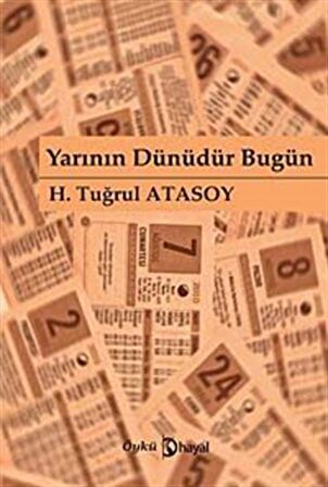 Yarının Dünüdür Bugün