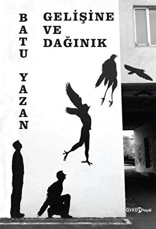 Gelişine ve Dağınık