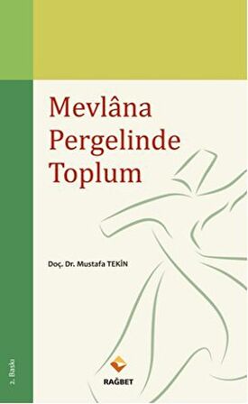 Mevlana Pergelinde Toplum