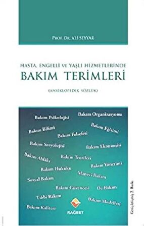 Hasta, Engelli ve Yaşlı Hizmetlerinde Bakım Terimleri