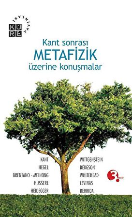 Kant Sonrası Metafizik Üzerine Konuşmalar