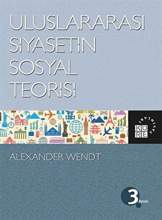 Uluslararası Siyasetin Sosyal Teorisi