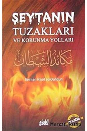 Şeytanın Tuzakları ve Korunma Yolları