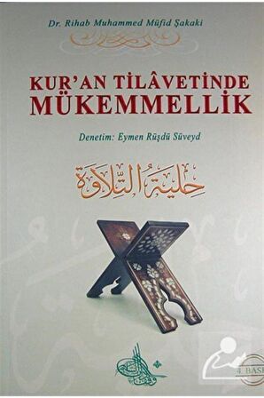 Kur'an Tilavetinde Mükemmellik