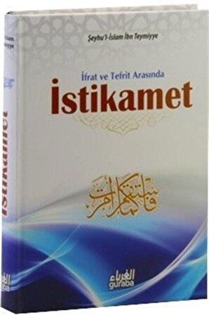 İfrat ve Tefrit Arasında İstikamet