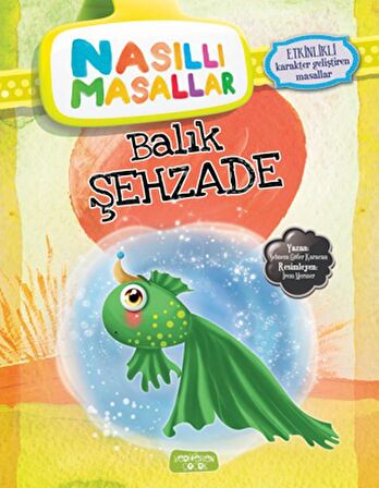 Balık Şehzade/ Nasıllı Masallar