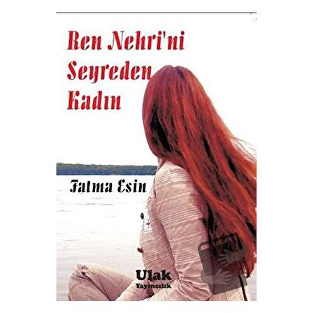 Ren Nehri'ni Seyreden Kadın