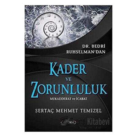 Kader ve Zorunluluk