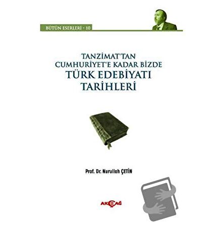 Tanzimat’tan Cumhuriyet’e Kadar Bizde Türk Edebiyatı Tarihleri