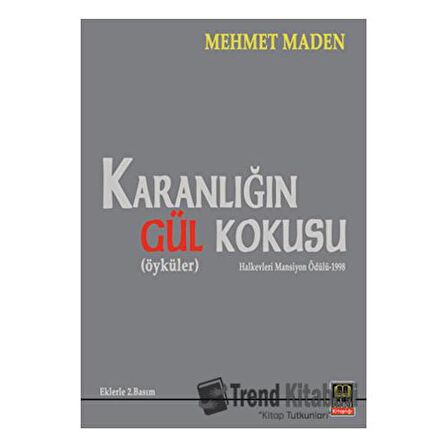 Karanlığın Gül Kokusu