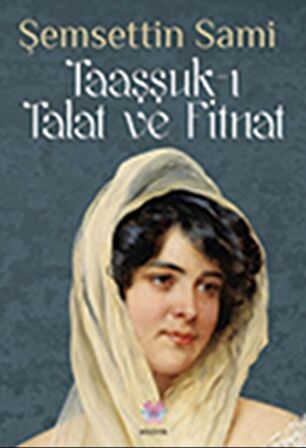 Taaşşuk-ı Talat ve Fitnat