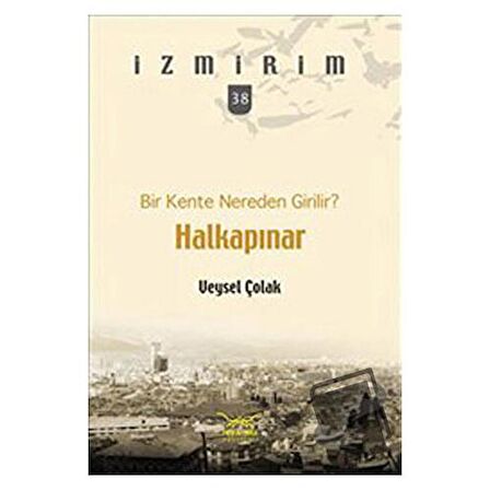 Bir Kente Nereden Girilir? Halkapınar