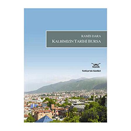 Kalbimizin Tarihi Bursa