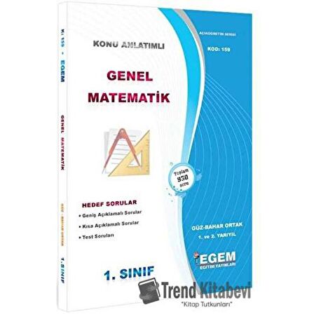 1. Sınıf Genel Matematik Güz Dönemi Konu Anlatımlı Soru Bankası - Kod 159