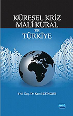 Küresel Kriz Mali Kural ve Türkiye