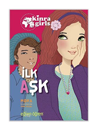 İlk Aşk - Eğlen Öğren Kinra Girls 7