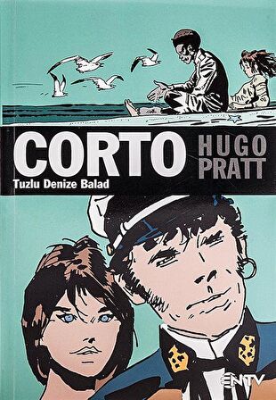 Corto (Tuzlu Denize Balad) / Hugo Pratt