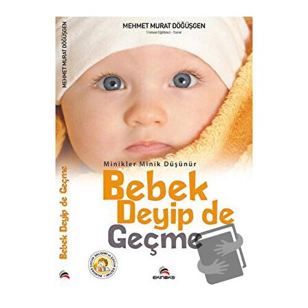 Bebek Deyip de Geçme