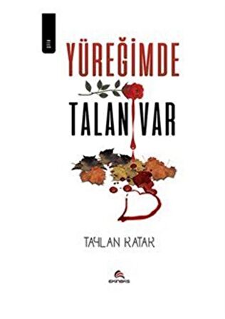 Yüreğimde Talan Var