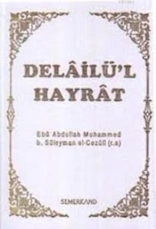Açıklamalı Delailü'l-Hayrat