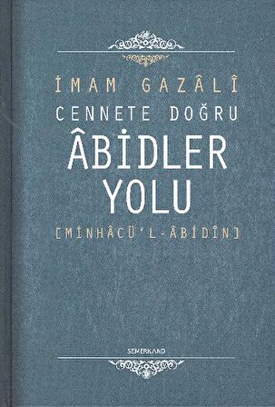 Cennete Doğru Abidler Yolu