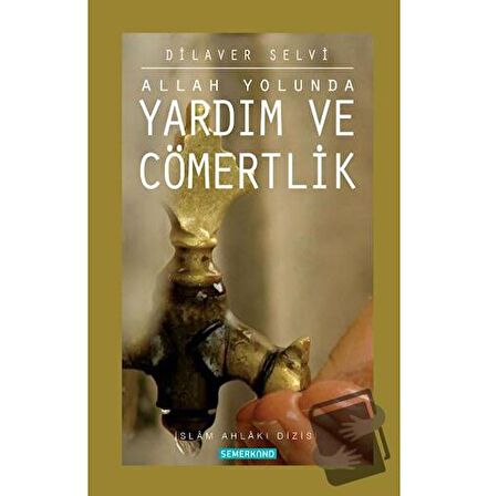 Allah Yolunda Yardım ve Cömertlik