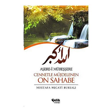 Aşere-i Mübeşşere Cennetle Müjdelenen On Sahabe