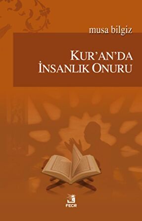 Kur'an'da İnsanlık Onuru