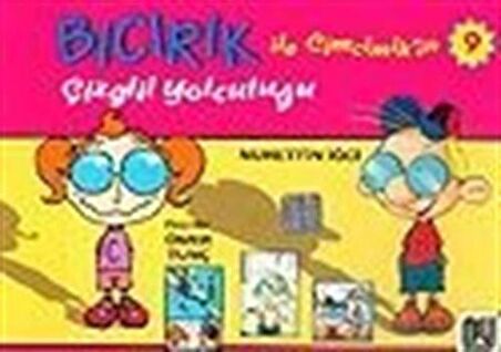 Bıcırık Dizisi 9: Bıcırık İle Cimcimik'in Çizgili Yolculuğu