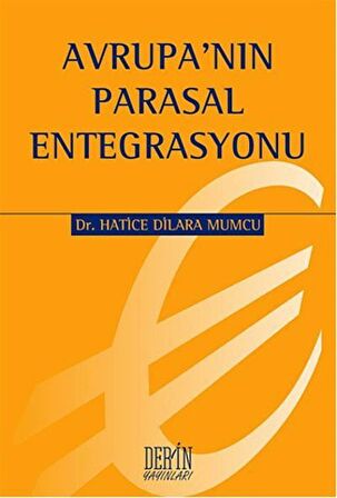 Avrupa'nın Parasal Entegrasyonu