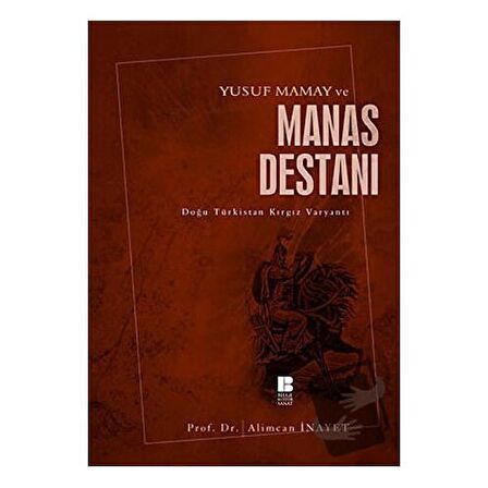 Yusuf Mamay ve Manas Destanı