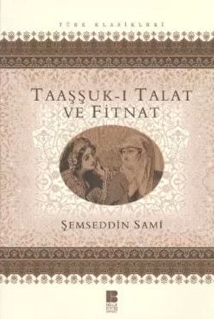 Taaşşuk-ı Talat ve Fitnat