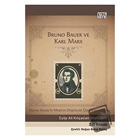 Bruno Bauer ve Karl MarX