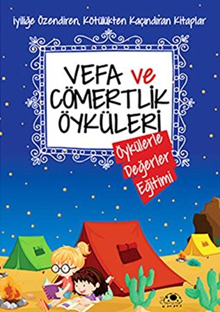 Vefa ve Cömertlik Öyküleri