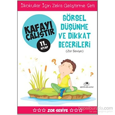 Görsel Düşünme ve Dikkat Becerileri (Zor Seviye) - Kafayı Çalıştır 11