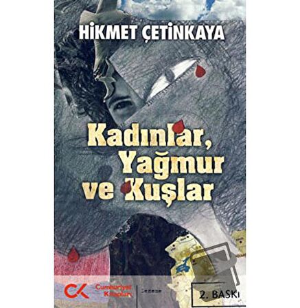 Kadınlar, Yağmur ve Kuşlar