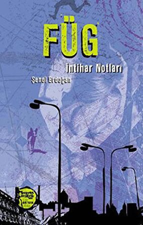 FÜG: İntihar Notları