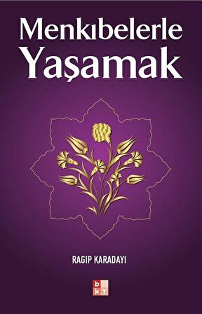 Menkıbelerle Yaşamak