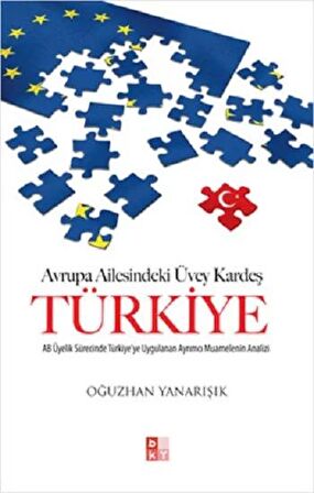 Avrupa Ailesindeki Üvey Kardeş Türkiye