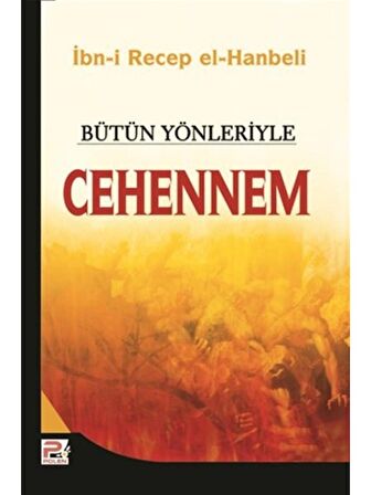 Bütün Yönleriyle Cehennem